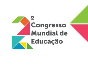 2º Congresso Mundial de Educação: “Essa escola chamada vida”