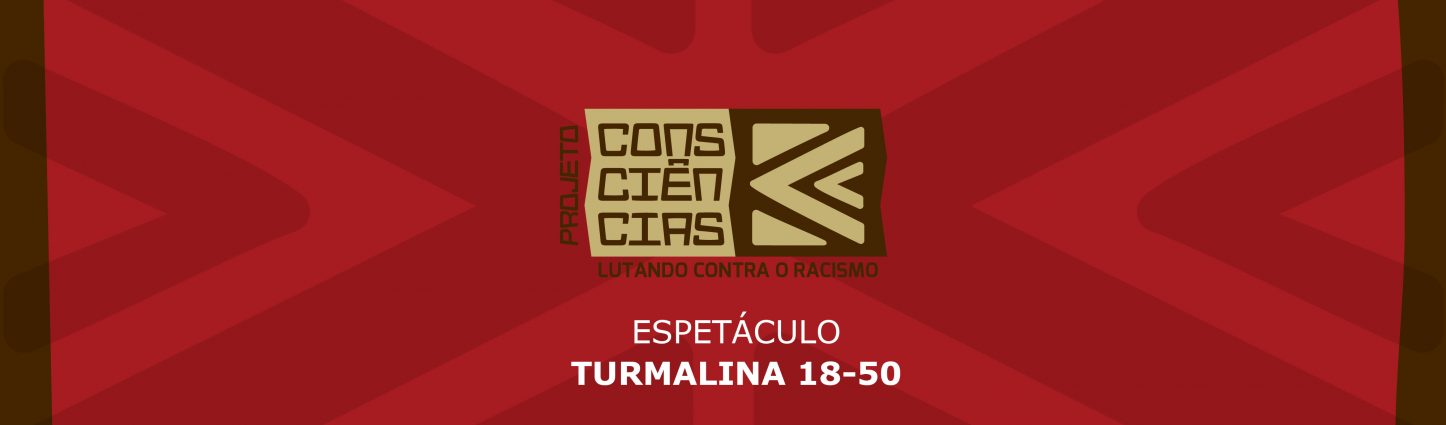 Projeto CONSCIÊNCIAS oferece espetáculo gratuito - Turmalina 18-50