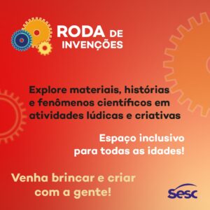 Exposição Roda de Invenções