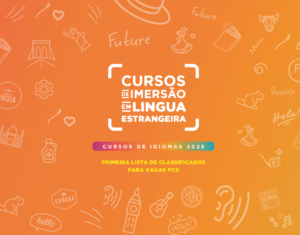 Confira a lista dos classificados na primeira chamada para os Cursos de Imersão em Inglês e Espanhol 2025-1