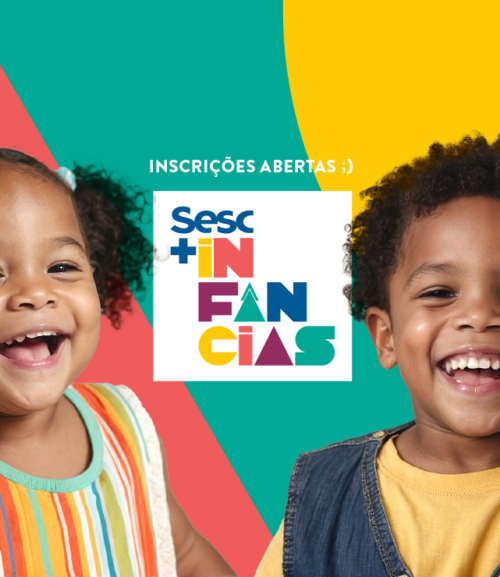 Inscrições abertas para o Sesc +Infâncias