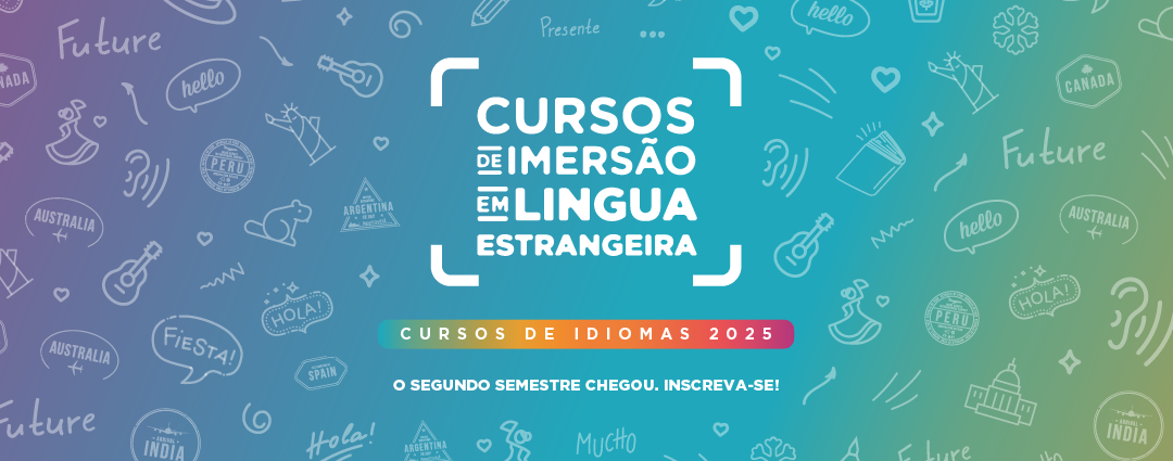 Vagas abertas para os Cursos de Imersão em Inglês e Espanhol 2025-2