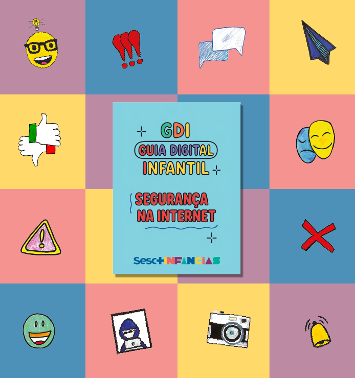 Guia Digital Infantil - Segurança na Internet